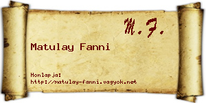 Matulay Fanni névjegykártya